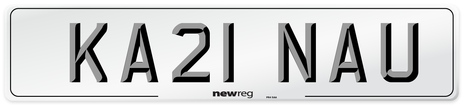 KA21 NAU Number Plate from New Reg